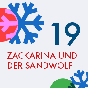 Adventskalender Türchen Nr. 19: Zackarina und der Sandwolf