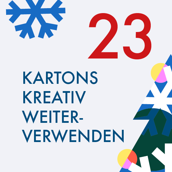 Adventskalender Türchen Nr. 23:Kartons kreativ weiterverwenden